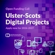 Open Digital Call: Ulster-Scots Broadcast Fund